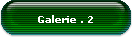 Galerie . 2