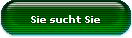 Sie sucht Sie